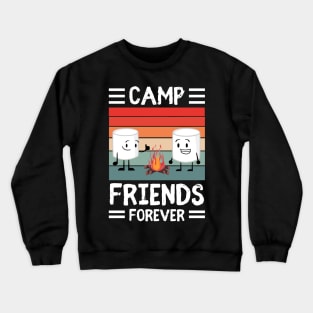 Camp Friends Forever Funny Roasted S'mores Crewneck Sweatshirt